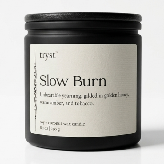 Slow Burn