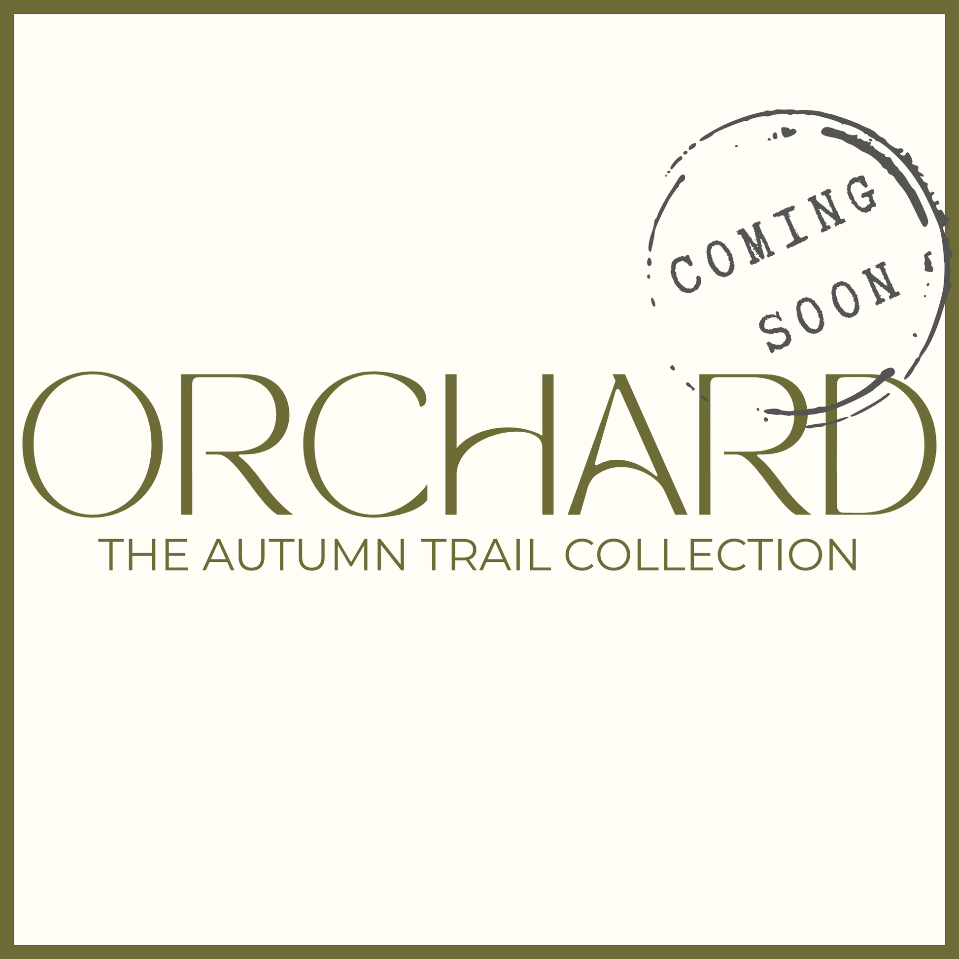 Promotional graphic for 'Orchard: The Autumn Trail Collection' with 'Coming Soon' stamp.